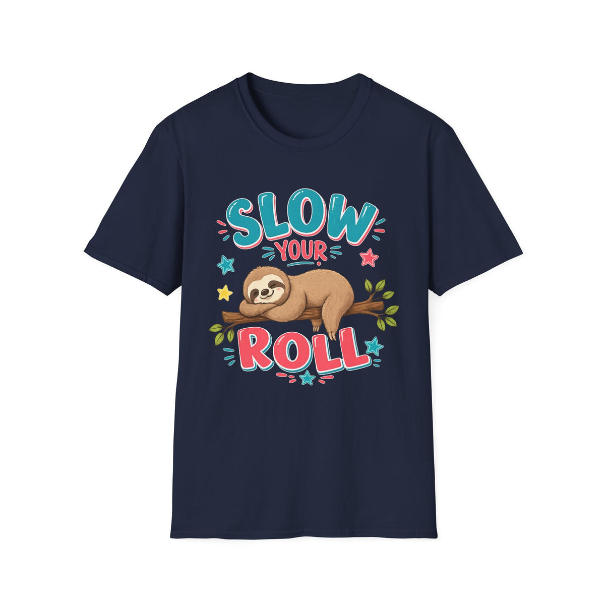 Slow Your Roll Sloth T-Shirt – Cute Relaxation Graphic Tee