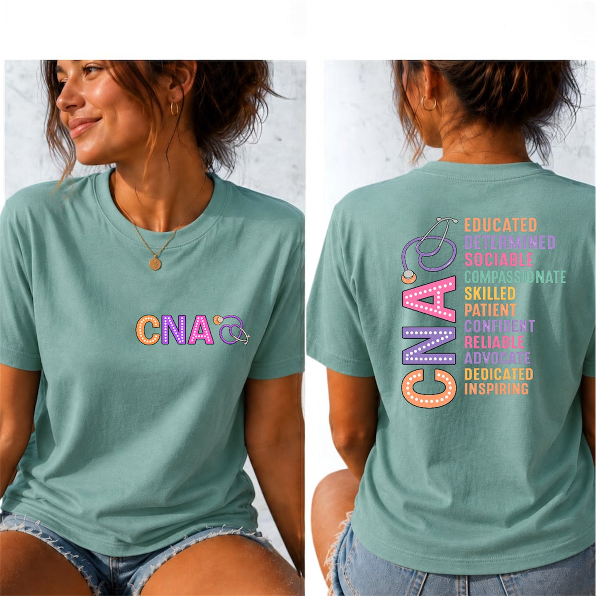 CNA T-Shirt — Colorful Stethoscope Design with Inspirational Traits (Certified Nursing Assistant Gift)