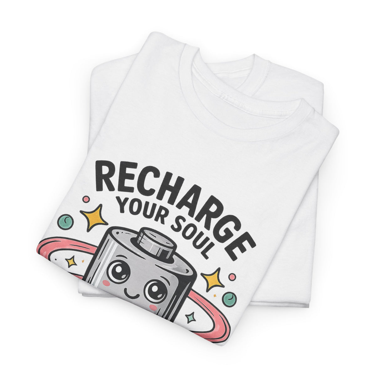 Recharge Your Soul T-Shirt — Cute Battery Graphic Tee for Self-Care & Relaxation