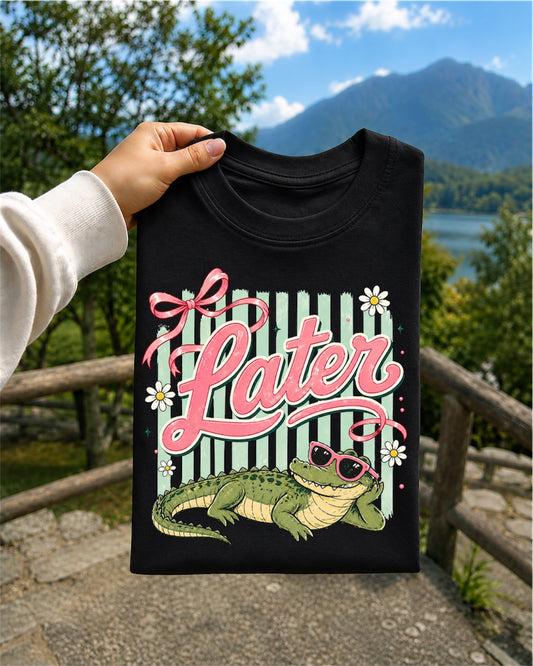 Later Alligator Graphic T-Shirt — Retro Cute Gator with Sunglasses