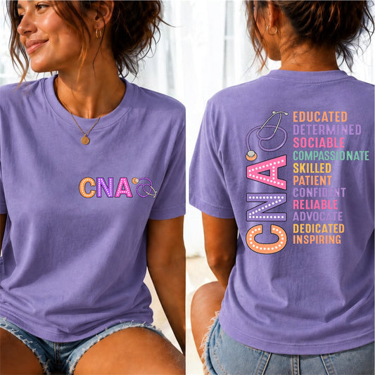 CNA T-Shirt — Colorful Stethoscope Design with Inspirational Traits (Certified Nursing Assistant Gift)