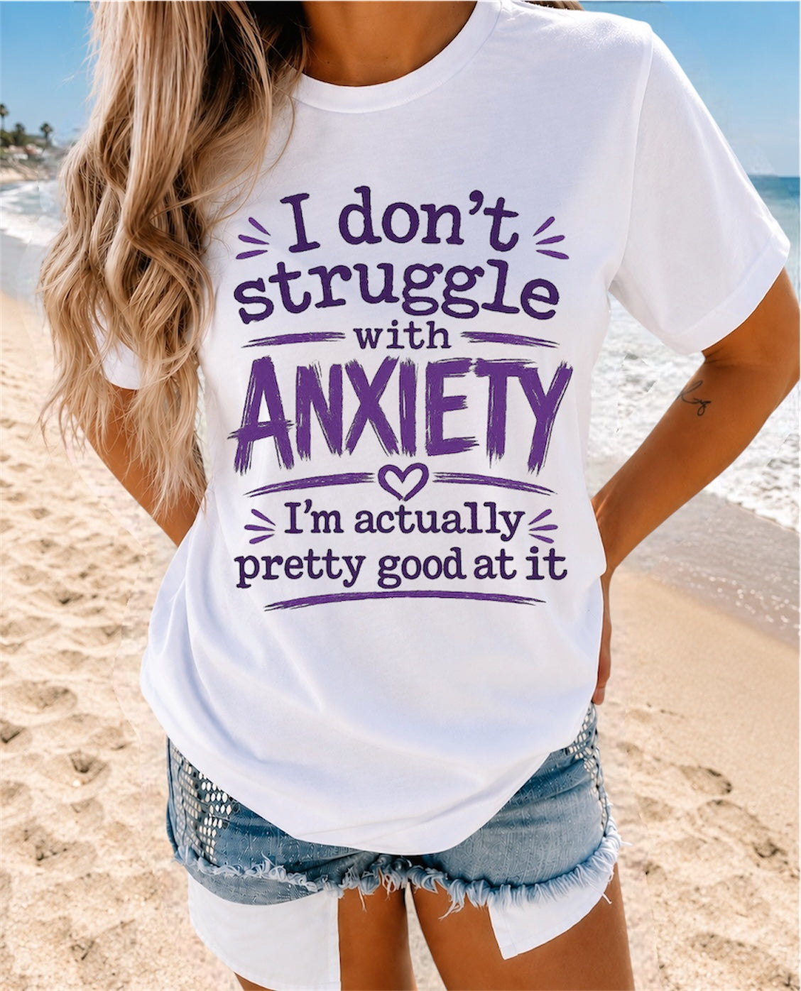 Anxiety Awareness Graphic Tee — "I Don’t Struggle with Anxiety, I’m Pretty Good at It"