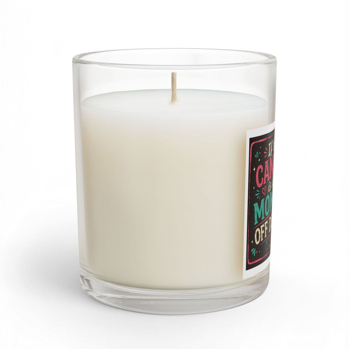 If This Candle Is Lit Mom's Off Duty Glass Candle — 11 oz Scented Gift for Moms