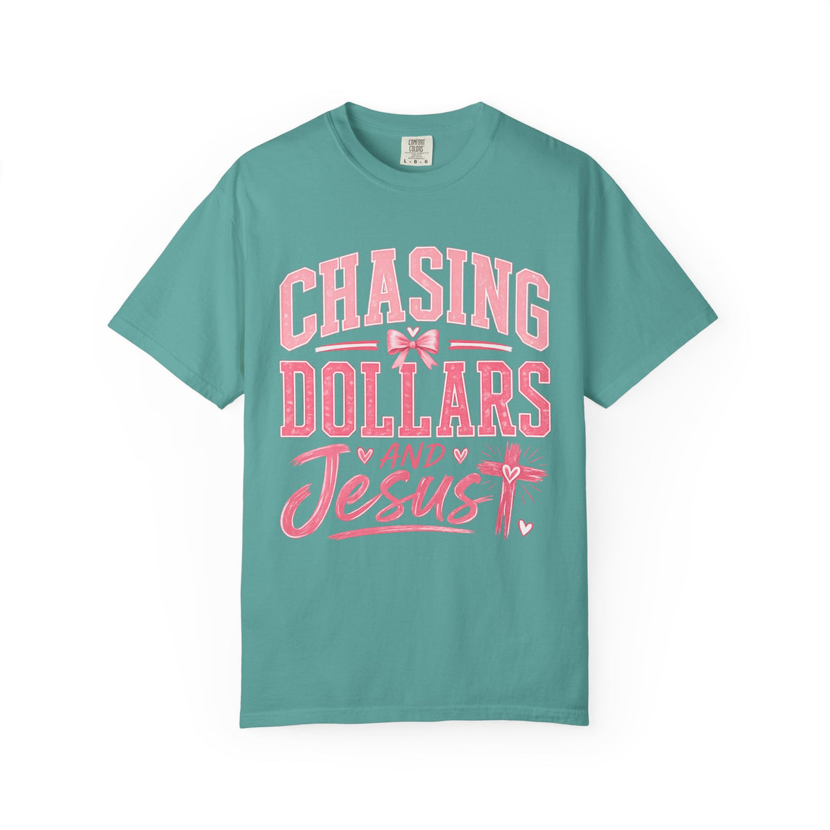 Chasing Dollars and Jesus T-Shirt — Christian Faith Graphic Tee