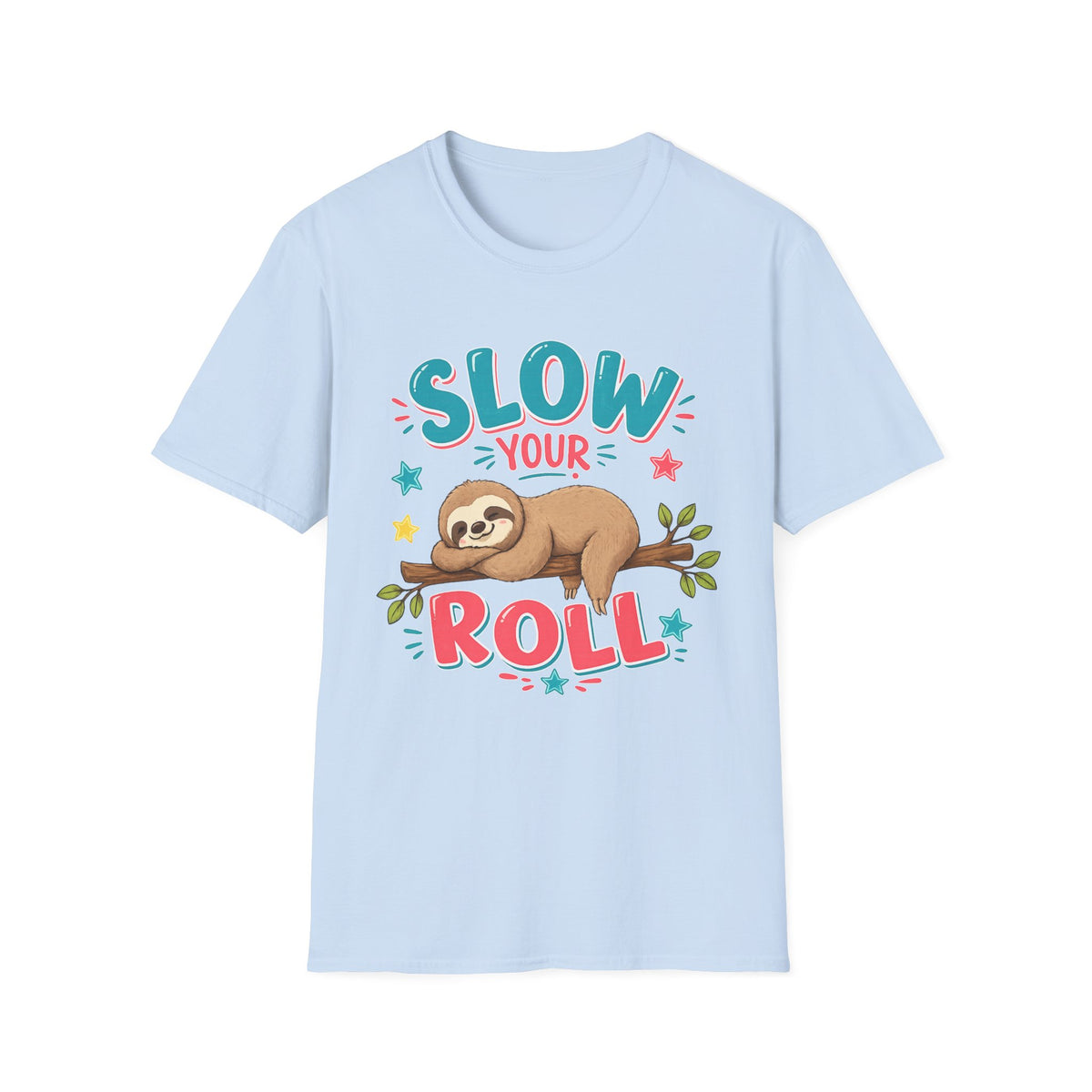 Slow Your Roll Sloth T-Shirt – Cute Relaxation Graphic Tee