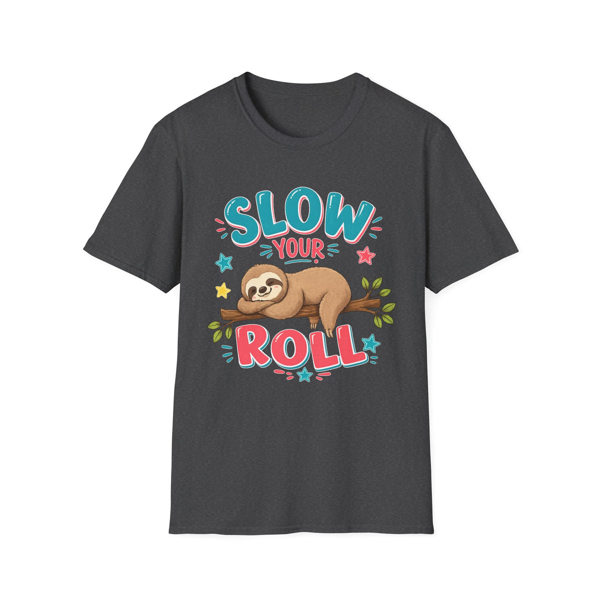 Slow Your Roll Sloth T-Shirt – Cute Relaxation Graphic Tee