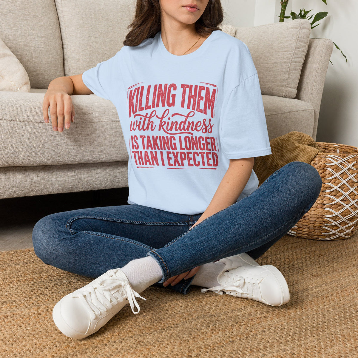 Killing Them With Kindness T-Shirt — Funny Sarcastic Graphic Tee