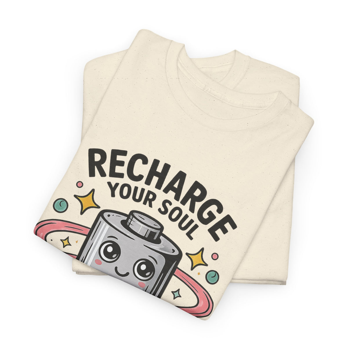 Recharge Your Soul T-Shirt — Cute Battery Graphic Tee for Self-Care & Relaxation