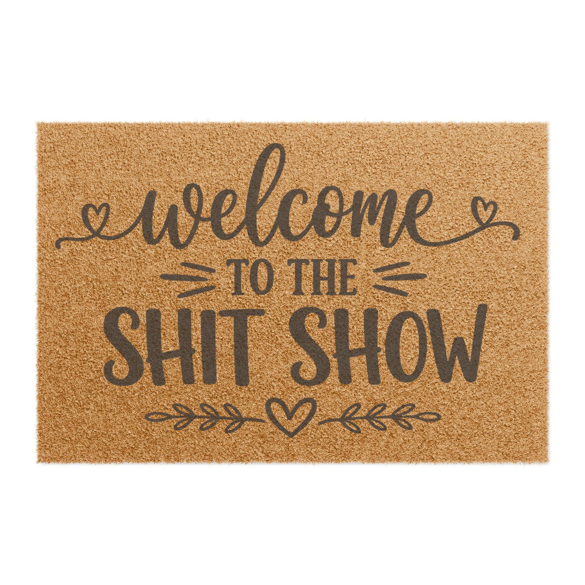 Doormat — "Welcome to the Shit Show" Funny Outdoor Coir Welcome Mat